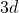 Rendered by QuickLaTeX.com 3d